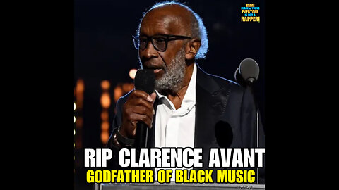 Clarence Avant, ‘The Black Godfather’ of music, dies at 92.