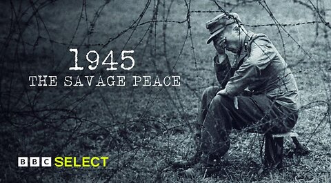 1945 The Savage Peace Atrocities Against Germany | BBC Documentary