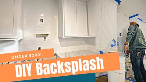 I Spent $200 On This Backsplash | DIY Subway Tile Backsplash