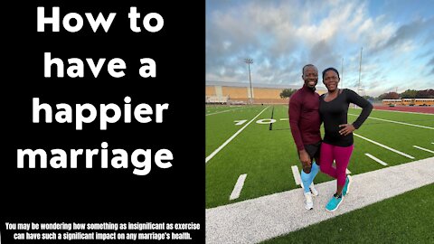 How to have a happier marriage