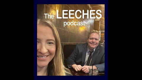 The Leeches Podcast Episode 4 - The Washouts