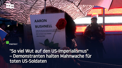 "So viel Wut auf den US-Imperialismus" – Demonstranten halten Mahnwache für toten US-Soldaten