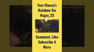 Tom Clancy's Rainbow Six Vegas 23 #gaming #tomclancysrainbowsix