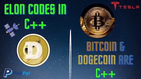 Elon Codes in C++ Bitcoin & Dogecoin are C++