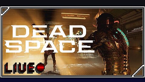 Continuing the decent into MADNESS | Dead Space Remake