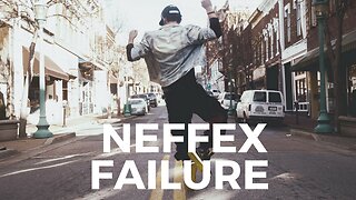 NEFFEX - Failure
