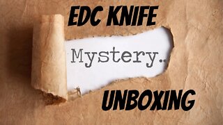 UNBOXING MYSTERY EDC FOLDING KNIVES PT 2