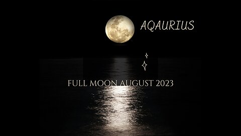 AQUARIUS- "OSTENTATIOUS-AMOUR-PROPR'E'" August 2023.