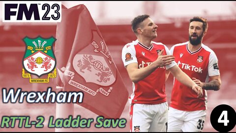 Smacking Down the Competition l FM23 - RTTL Wrexham Ladder Save - Episode 4