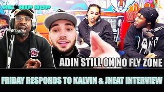 Adin Ross Still Banned? Friday Responds Kalvin & JNeat Interview On Voices From The Staircase