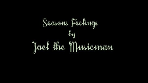 03 Seasons Feelings (Pre-Distribution Preview)