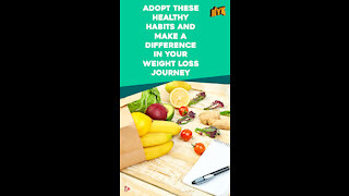 Top 3 Easy Habits That Help In Weight Loss