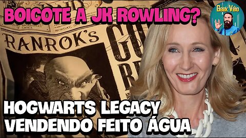 Boicote a JK Rowling Não Funciona! Hogwarts Legacy Vendendo Muito
