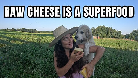 Raw Cheese is a Superfood