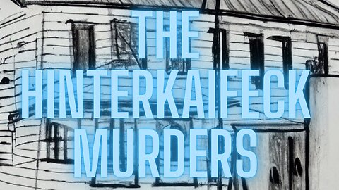 The Haunting Mystery of the Hinterkaifeck Murders