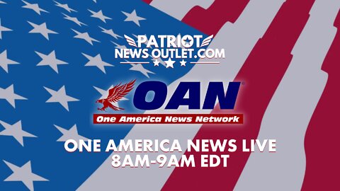 WATCH LIVE: One America News, Morning Edition | 8AM EDT