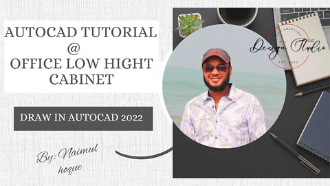 AutoCAD I Office Cabinet Tutorial - ডিজাইন ভিডিও Bangla