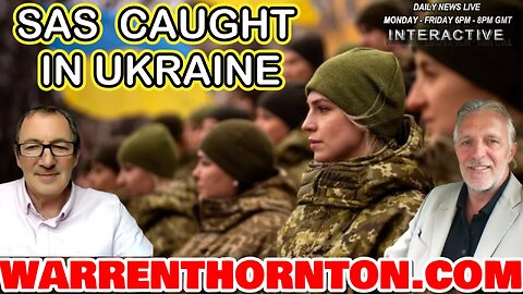 SAS CAUGHT IN UKRAINE WITH LEE SLAUGHTER & WARREN THORNTON