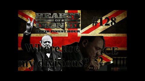 Let's Play Hearts of Iron 3: Black ICE 8 - 128 (Britain)