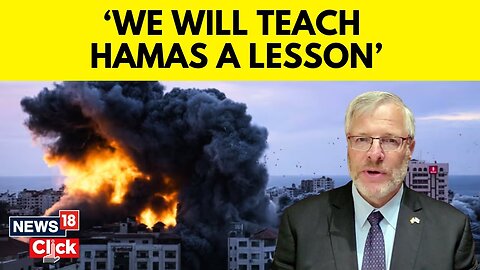 Israel Palestine Today News | Israel's Ambassador To India Opens Up On Attacks By Hamas | N18V