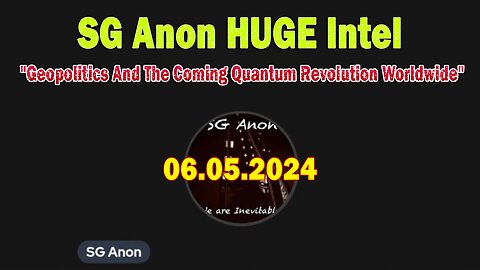 SG Anon HUGE Intel June 5: "Geopolitics And The Coming Quantum Revolution Worldwide"