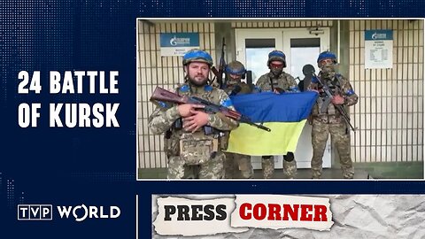 Ukraine's Kursk offensive proves strength of its armed forces | Press Corner