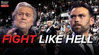 It's Time To FIGHT LIKE HELL | Jack Posobiec, Steve Bannon, & Charlie Kirk