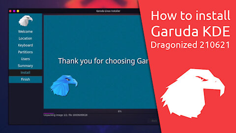 How to install Garuda KDE Dragonized 210621