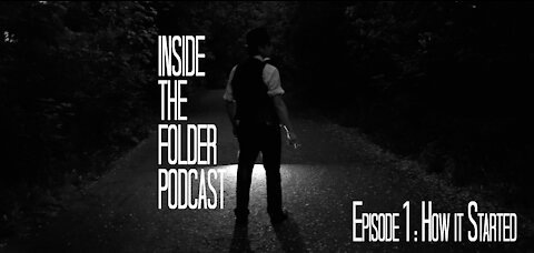 EP1: How it Started - Inside the Folder Podcast
