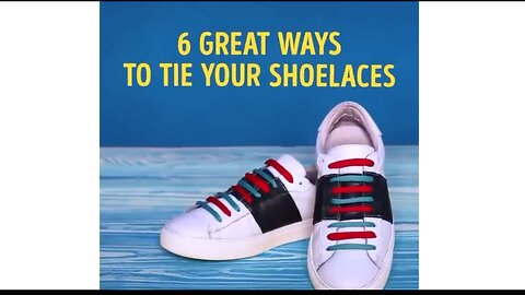 6 GREAT ways to tie your shoelaces!