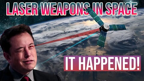 It Happened! Elon Musk Just Confirmed SpaceX’s New Laser Weapons in Space