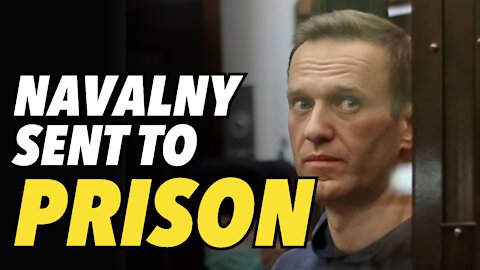 Navalny being sent to "Red Zone" prison camp outside of Moscow