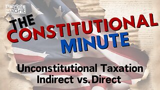 Unconstitutional Taxation-Indirect vs. Direct | Joshua Lehman