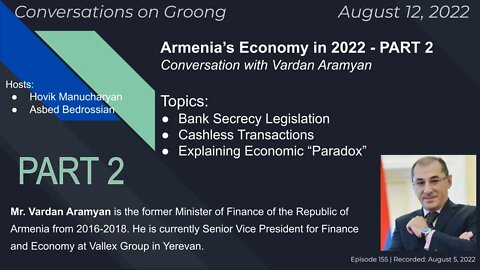 Armenia’s Economy in 2022 - PART2: Bank Secrecy | Cashless Transactions | Ep #155 - August 12, 2022