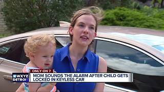 Novi mom warns of keyless entry systems after toddler gets locked in hot car