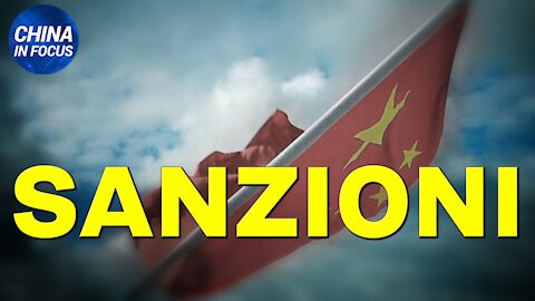 🔴 Sanzioni e ritorsioni, il regime cinese e l’Occidente allo scontro.