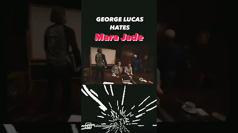GEORGE LUCAS HATES MARA JADE! #shorts