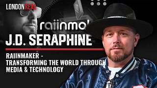 J.D. Seraphine Raiinmaker: Transforming the World Through Media & Technology