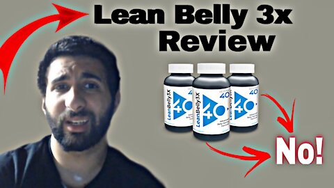 Lean Belly 3x Review | I Lost 600 To This Supplement