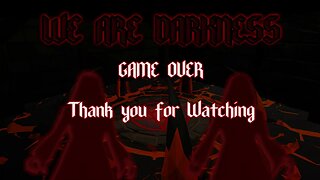 WE ARE DARKNESS (VR Development Demo)