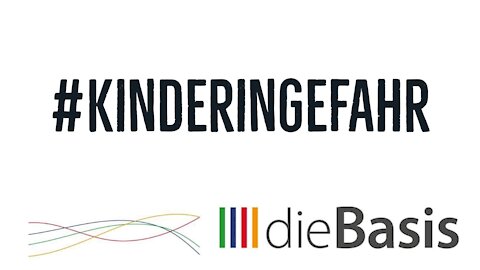 #KinderinGefahr #dieBasis 1