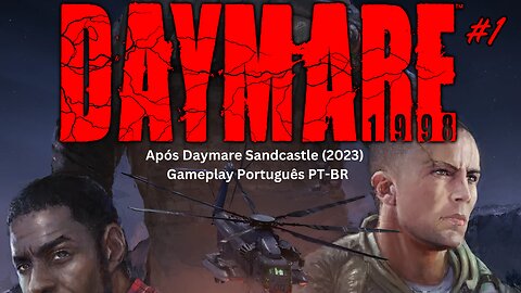 Daymare 1998 - Depois de Daymare 1994 Sandcastle (2023) PT-BR #1