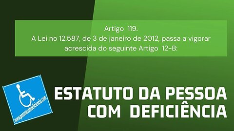 Estatuto da Pessoa com Deficiência - Art. 119