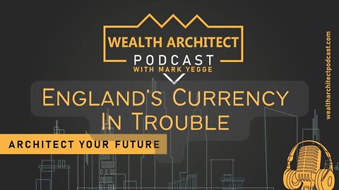 EP 048 - England's Currency In Trouble?