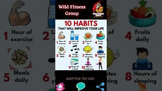 🔥What are the 10 habits that will improve your life🔥#shorts🔥#wildfitnessgroup🔥1 November 2022🔥