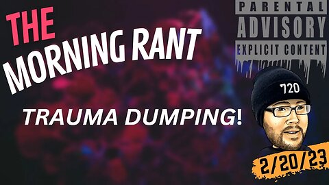TRAUMA DUMPING! LET'S TALK ABOUT IT.