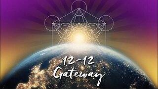 12:12 Transmission – Global Healing