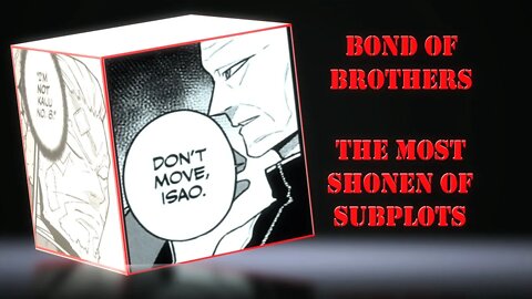 Bond of Brothers - Isao and Itami - the Most Shonen of Subplots