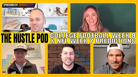 NFL Week 7 Picks | College Football Week 8 Predictions and Odds | The Hustle Pod | October 19