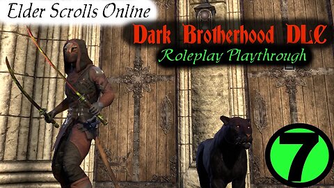 ESO Dark Brotherhood Roleplay part 7 [Elder Scrolls Online]